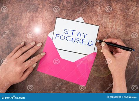 Sign Displaying Stay Focused. Conceptual Photo Be Attentive Concentrate ...