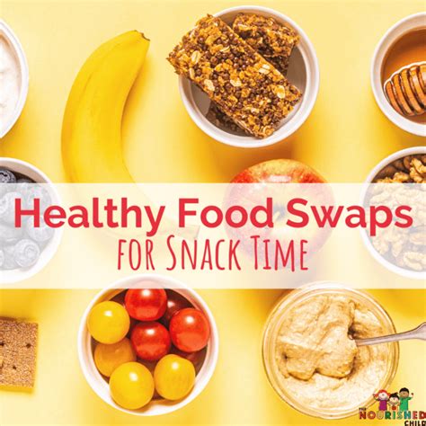Simple Snacks and Healthy Food Swaps for Kids