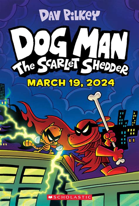 Dog Man: The Scarlet Shedder: A Graphic Novel (Dog Man #12): From the ...