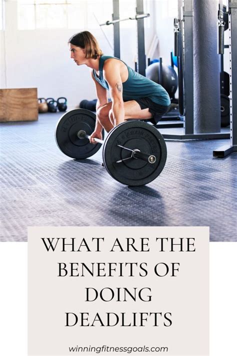 What are the Benefits of Doing Deadlifts - winningfitnessgoals.com