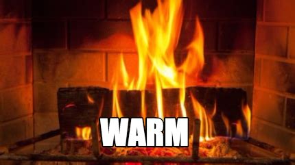 warm
