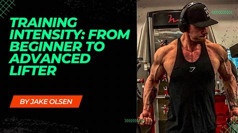 TRAINING INTENSITY: FROM BEGINNER TO ADVANCED LIFTER - YouTube