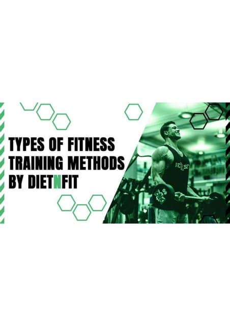 TYPES OF FITNESS TRAINING METHODS BY DIETNFIT.pdf