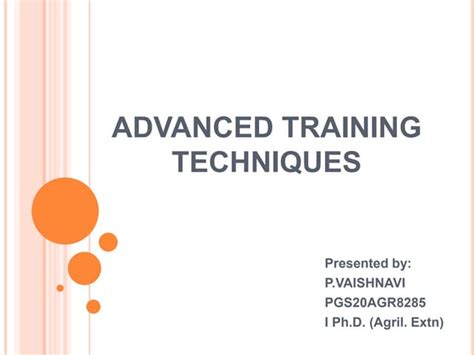 Advanced training techniques | PPTX