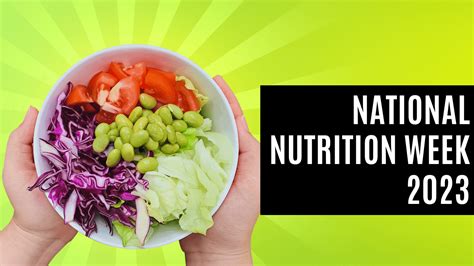 Promoting Health: Celebrating National Nutrition Week 2023