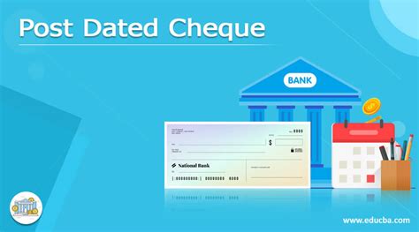 Post Dated Cheque | How does Post Dated Cheque work with Example?
