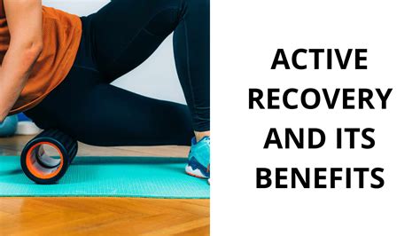 Active Recovery and its benefits