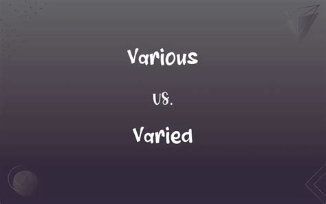 Various vs. Varied: What’s the Difference?