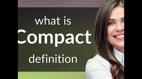 Compact | meaning of COMPACT - YouTube