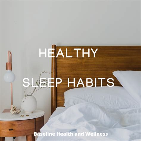Healthy Sleep Habits! | Baseline Health &amp; Wellness