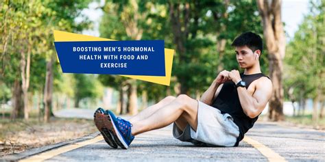Boosting Men's Hormonal Health with Food and Exercise