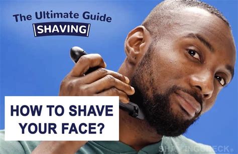 How to shave your face for the first time: A Practical Guide