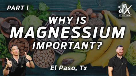Why Is Magnesium Important? (Part 1) - Chiropractic Scientists | 915-850-0900