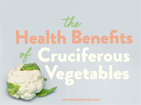 The Health Benefits of Cruciferous Vegetables - The Paleo Mom