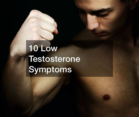 10 Low Testosterone Symptoms - Mens Health Workouts