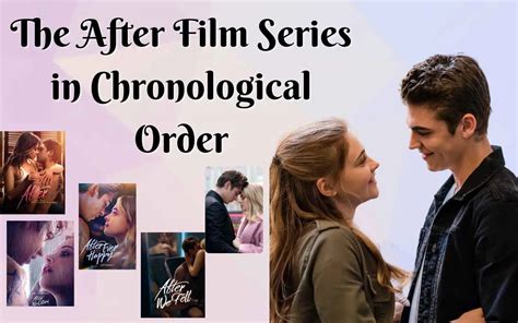 The After Film Series in Chronological Order