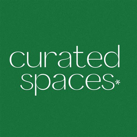 Curated Spaces