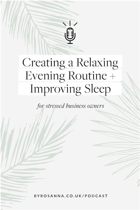 72 | Tips for creating a relaxing evening routine as a business owner | byRosanna