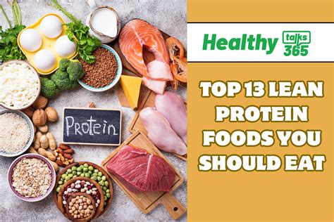 TOP 13 LEAN PROTEIN FOODS YOU SHOULD EAT - Healthy Talks 365