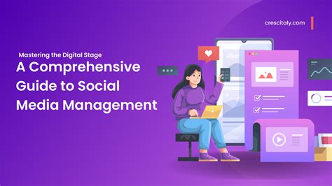 Mastering the Digital Stage: A Comprehensive Guide to Social Media ...