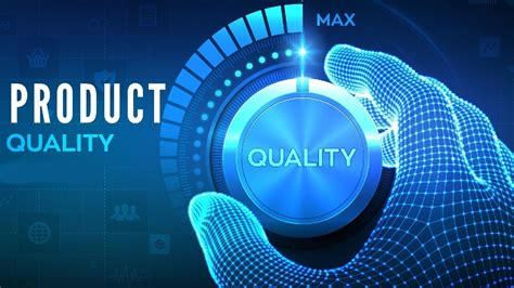 What is Product Quality? 7 Steps of Products Quality Management