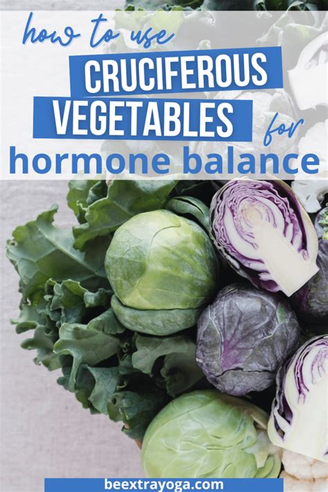 Cruciferous Vegetables For Hormone Balance & Lowering Estrogen