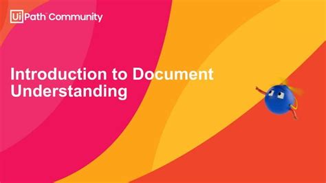 Africa Series 2, Session 5: UiPath Document Understanding | PDF