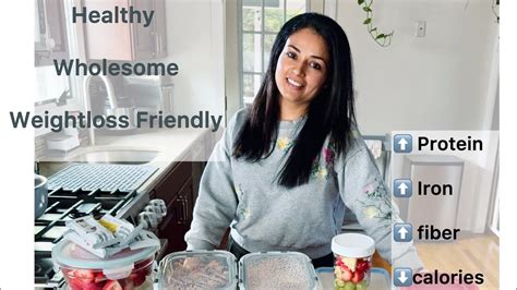 Healthy Weight Loss Friendly High Protein Meal Prep| Iron &amp; Fiber Rich ...