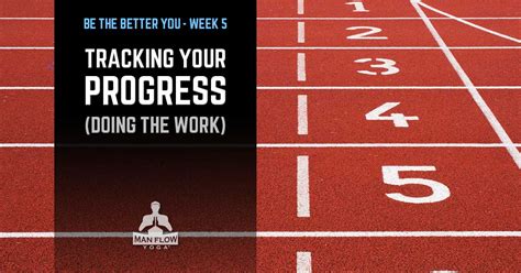Week 5: Tracking Your Progress - Man Flow Yoga