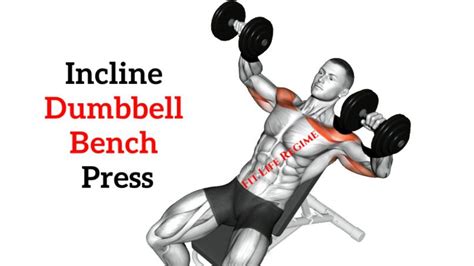 How To Do Incline Dumbbell Bench Press With Correctly