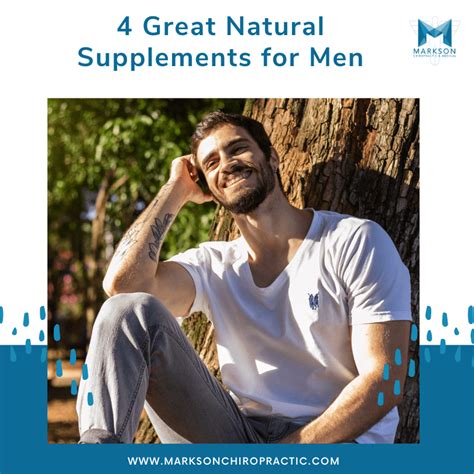 4 Great Natural Supplements for Men — Markson Chiropractic