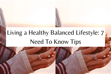 Living a Healthy Balanced Lifestyle: 7 Need To Know Tips - Healing ...