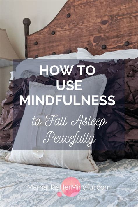 5 Tips for Using Mindfulness to Fall Asleep Peacefully + A Meditation ...