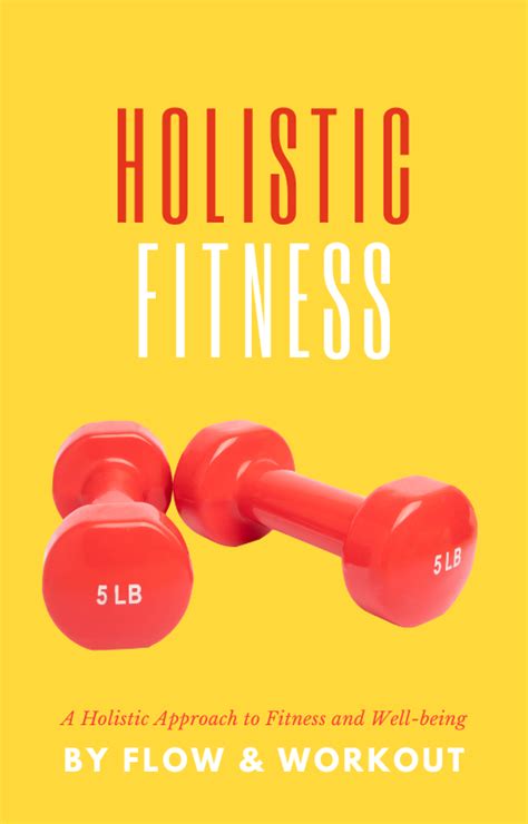 Holistic Fitness: A Holistic Approach to Fitness and Well-being (eBook ...