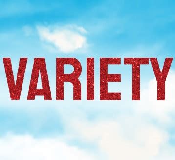 VARIETY