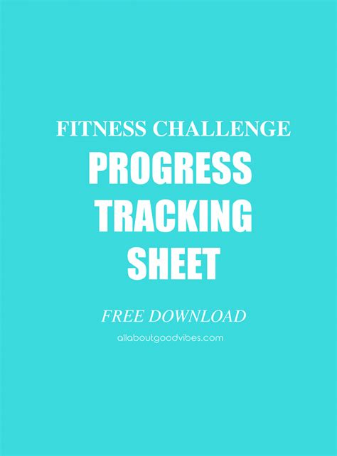 Fitness Progress Tracking Sheet-Free download - All About Good Vibes