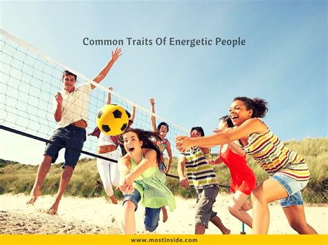 Common Traits Of Energetic People