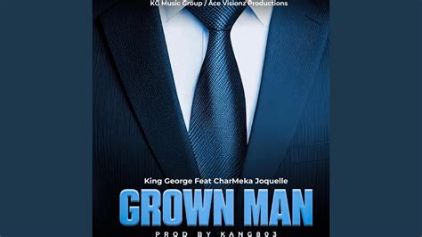 Grown Man (feat. CharMeka Joquelle) - YouTube Music