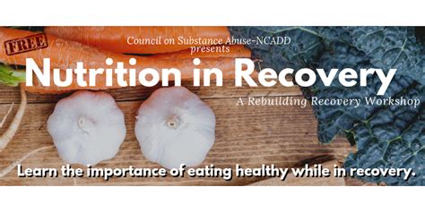 “Nutrition in Recovery” A Rebuilding Recovery Workshop – Council on ...