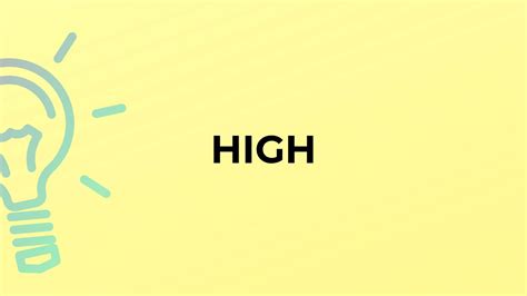 What is the meaning of the word HIGH? - YouTube