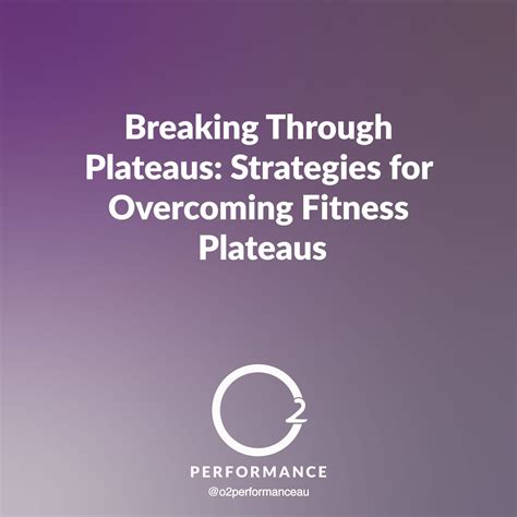 Breaking Through Plateaus: Strategies for Overcoming Fitness Plateaus ...