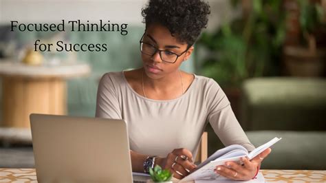 Focused Thinking for Success