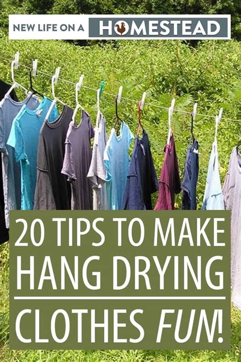 20 Tips to Make Hang Drying Clothes Fun! • New Life On A Homestead