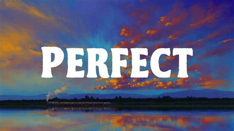 Perfect - Ed Sheeran (Lyric Video) - YouTube