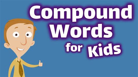 Compound Words For Kids