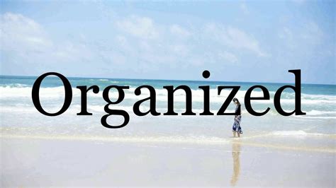 Organized Meaning