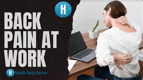 Back Pain at Work: Tips for Desk Workers and Physical Laborers
