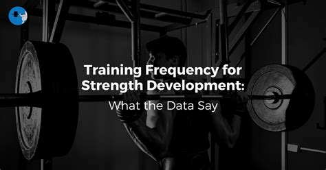 Training Frequency for Strength Development: What the Data Say