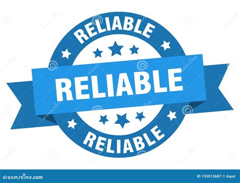 Reliable Round Ribbon Isolated Label. Reliable Sign Stock Vector ...