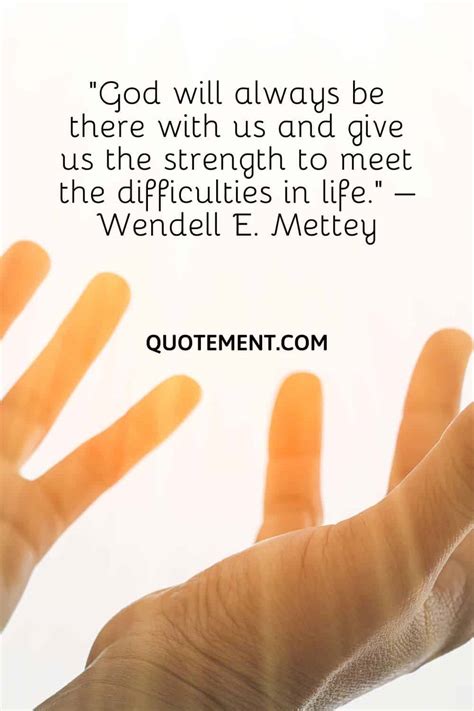 90 Inspirational God Give Me Strength Quotes For Hard Times
